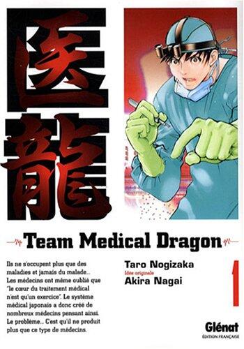 Team Medical Dragon - Tome 01