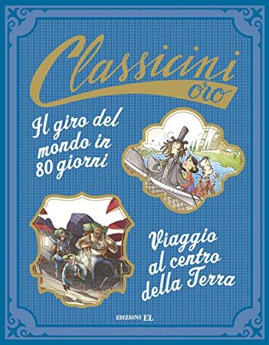 Il giro del mondo in 80 giorni di Jules Verne-Viaggio al centro della terra di Jules Verne