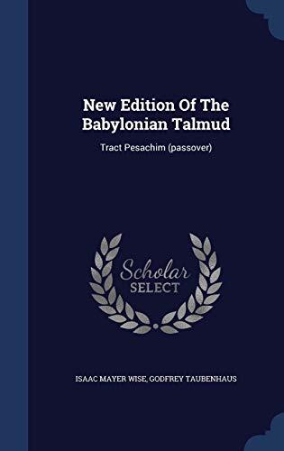 New Edition Of The Babylonian Talmud: Tract Pesachim