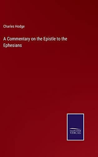A Commentary on the Epistle to the Ephesians