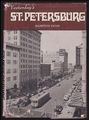 Rare Hampton Dunn: Yesterday's St Petersburg (1st Edition, 1973)