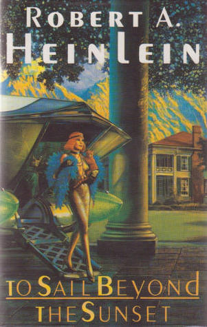 To Sail Beyond the Sunset : The Lives and Loves of