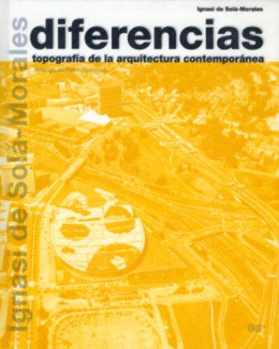 Diferencias: Topografía de la arquitectura contemporánea.