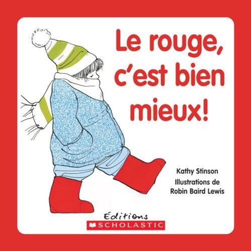 Le Rouge, C'est Bien Mieux!