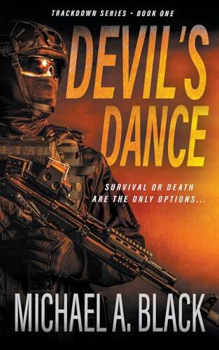 Devil's Dance: A Steve Wolf Military Thriller