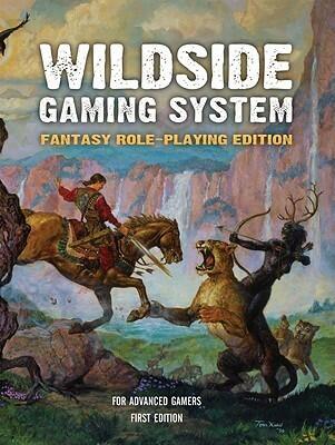 Wildside Gaming System: Fantasy Role-Playing Edition