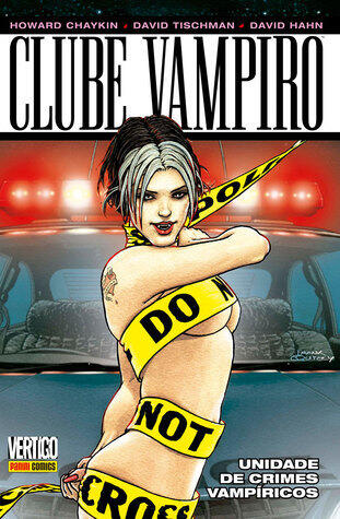 Clube Vampiro -  Volume 2: Unidade de Crimes Vampíricos