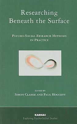 Researching Beneath the Surface: Psycho-Social Research Methods in Practice