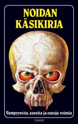 Noidan käsikirja - Vampyyreita, aaveita ja outoja voimia