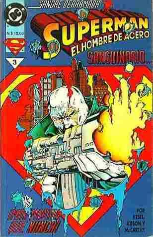 Superman - El Hombre de Acero, Libro 3: Sangre derramada