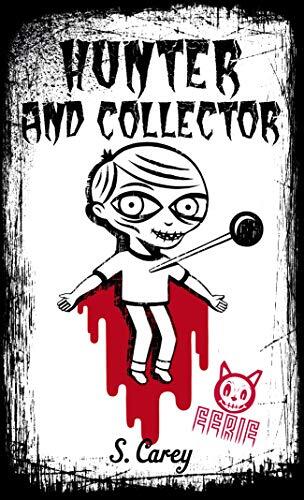 Hunter and Collector