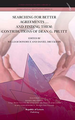 Searching for Better Agreements: Contributions of Dean G. Pruitt