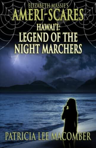 Ameri-Scares: Hawai'i: Legend of the Night Marchers