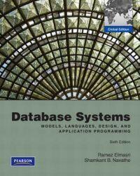 Database Systems: Models, Languages, Design, and Application Programming