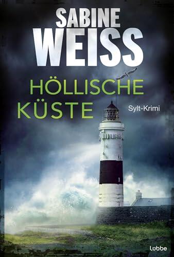 Höllische Küste: Sylt-Krimi (Liv Lammers 9)