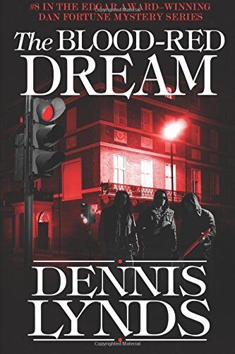 The Blood-Red Dream: #8 in the Edgar Award-winning Dan Fortune mystery series