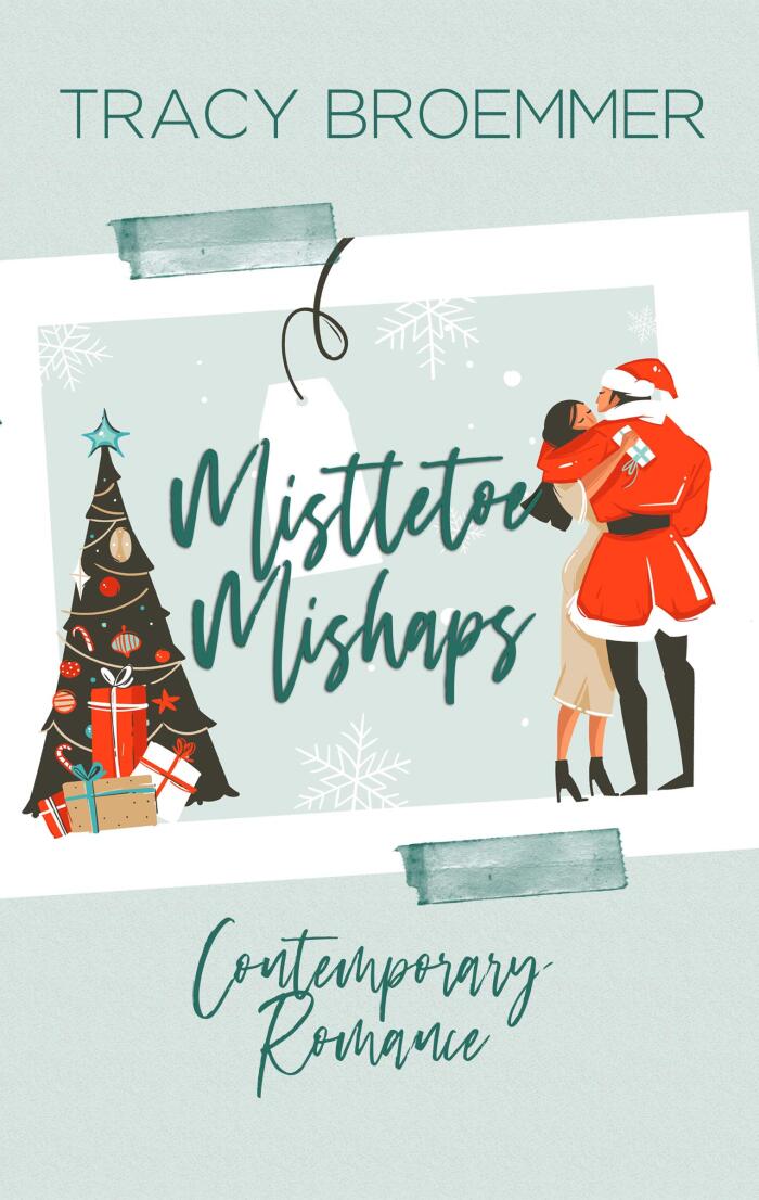 Mistletoe Mishaps
