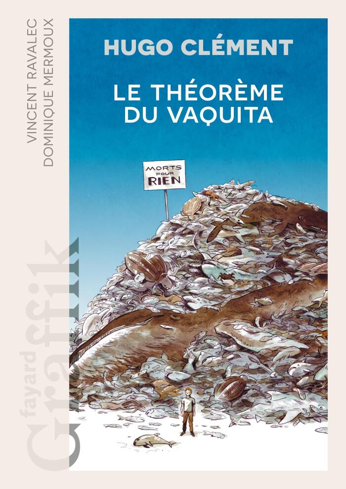Le théorème du Vaquita (Fayard Graffik)