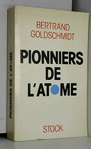 Pionniers de l'atome