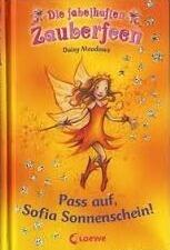 Pass auf, Sofia Sonnenschein!