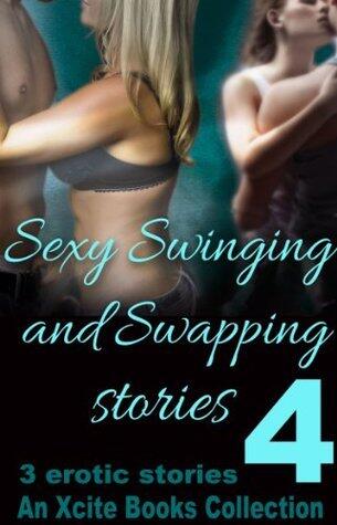 Sexy Swinging and Swapping Stories - Volume Four