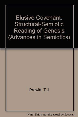 The Elusive Covenant: A Structural-Semiotic Reading of Genesis