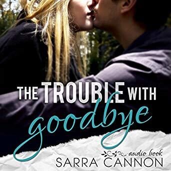 The Trouble with Goodbye