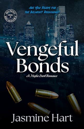 Vengeful Bonds: A Mafia Dark Romance