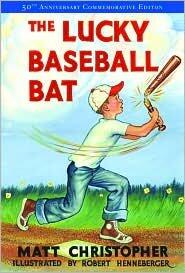 The Lucky Baseball Bat: 50th Anniversary Commemorative Edition