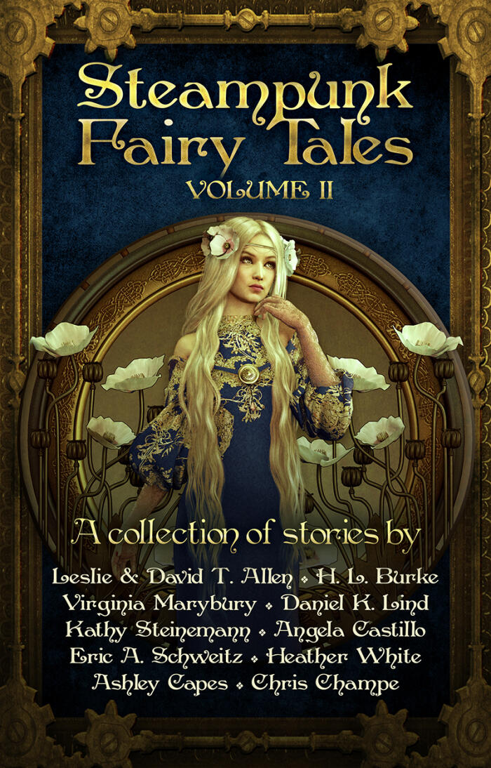 Steampunk Fairy Tales: Volume II