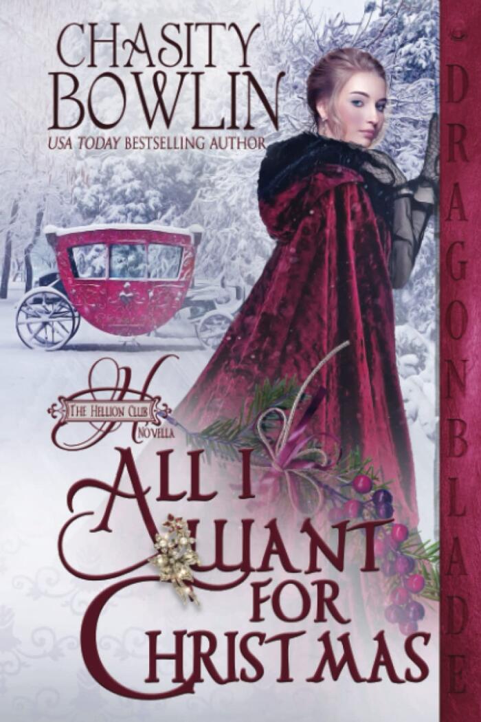 All I Want for Christmas: A Regency Historical Romance Holiday Novella
