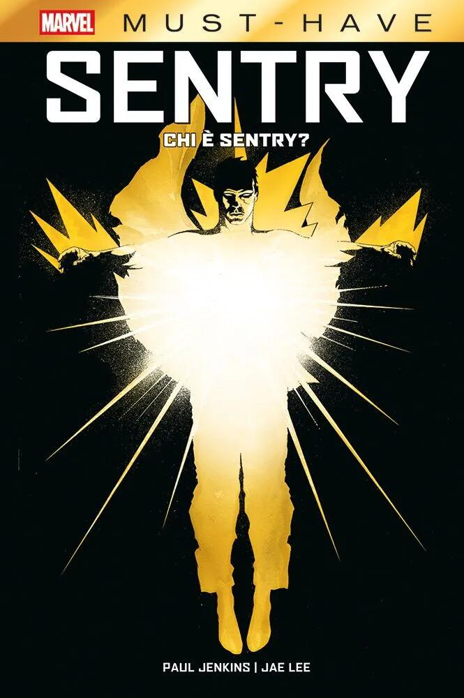Sentry: Chi è Sentry?. Marvel Must-Have