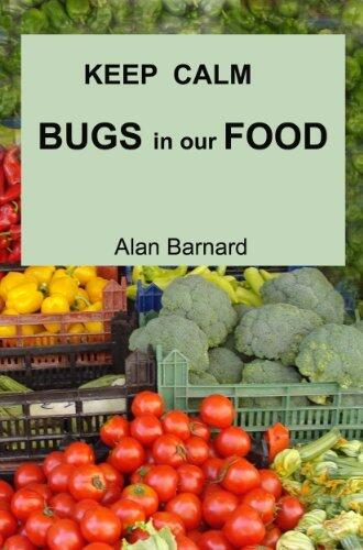 Keep Calm: Bugs in our Food