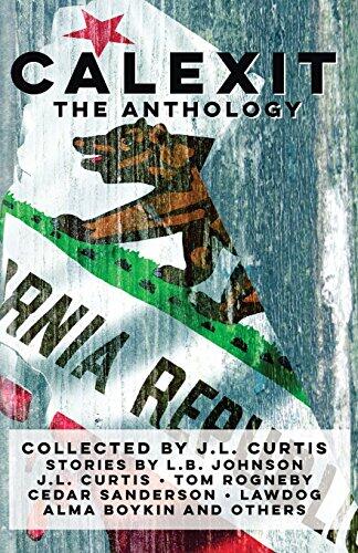 Calexit (The Anthology)