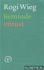 Beminde onrust: Novelle