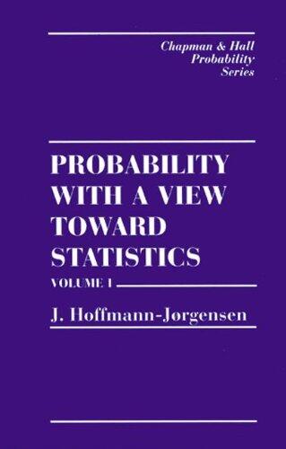 Probability with a View Towards Statistics (Volume I)