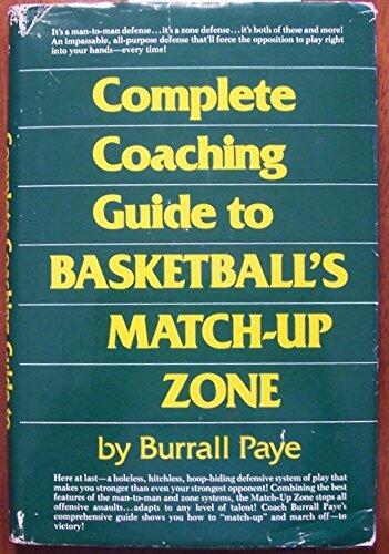 Complete coaching guide to basketball's match-up zone