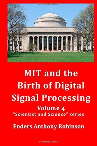 MIT and the Birth of Digital Signal Processing