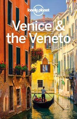 Lonely Planet Venice the Veneto