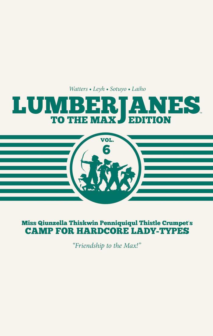 Lumberjanes: To the Max Edition, Vol. 6