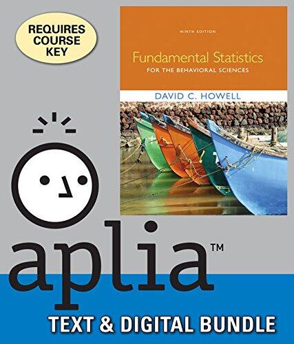 Fundamental Statistics for the Behavioral Sciences (Loose-Leaf Version, 9th Edition, LMS Integrated for Aplia, 1-Term Printed Access Card)