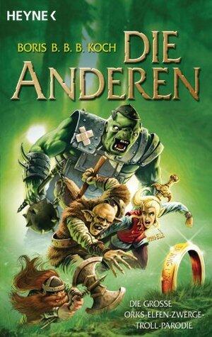 Die Anderen: Die große Orks-Elfen-Zwerge-Troll-Parodie