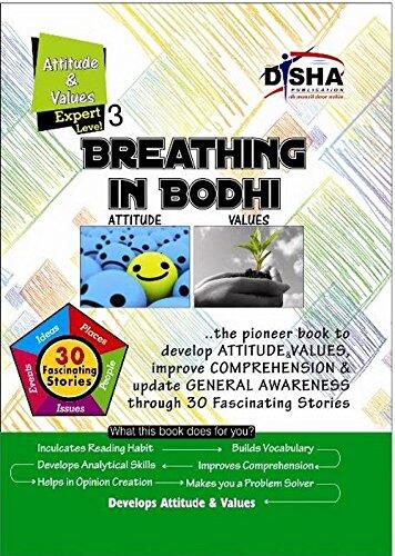 Breathing in Bodhi - General Awareness/ Comprehension Book - Attitude & Values/ Level 3 for the experts