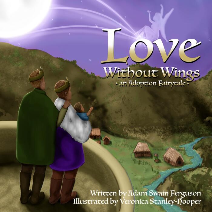 Love Without Wings: an Adoption Fairytale