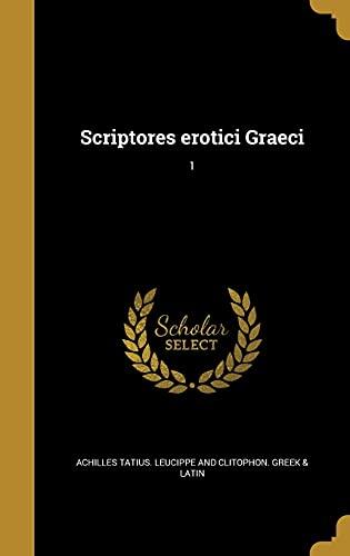 Scriptores erotici Graeci; 1
