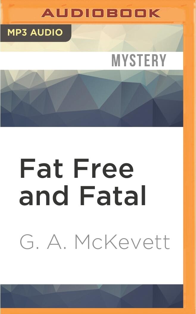 Fat Free and Fatal