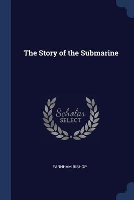 The Story of the Submarine