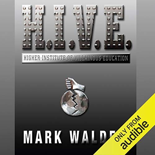 H.I.V.E. Higher Institute of Villainous Education