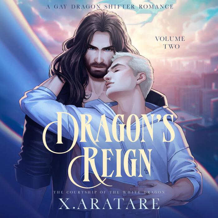 The Courtship of the White Dragon: Dragon's Reign, Book 2