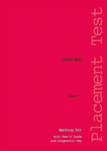 Oxford Placement Tests 1: Marking Kit: Marking Kit Test pack 1 by Allan, Dave New edition